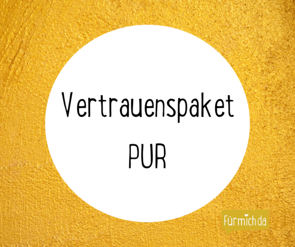 Für mich da-Vertrauenspaket "PUR"
